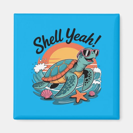 Shell Yeah Schattige Schildpad Oceaan Strand Pun Z Magneet (Voorkant)