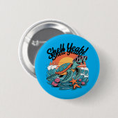 Shell Yeah Schattige Schildpad Oceaan Strand Pun Z Ronde Button 5,7 Cm (Voorkant /achterkant)