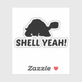 SHELL YEAH STICKER (Vel)