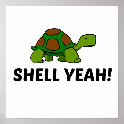 SHELL YEAH TURTLE POSTER (Voorkant)