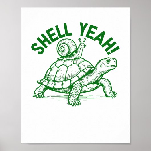 Shell Yeah Turtle Snail Funny Poster (Voorkant)