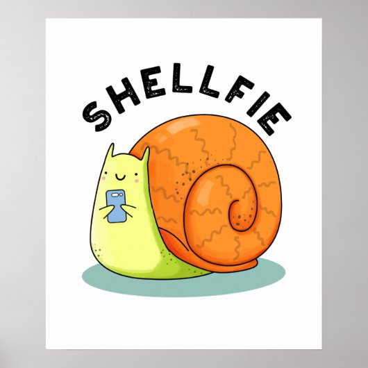 Shellfie Funny Snail Selfie Pun Poster (Voorkant)