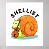 Shellist Funny Snail Cello Pun Poster (Voorkant)