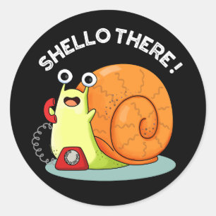 Shello Daar Funny Snail Hallo Pun Dark BG Ronde Sticker