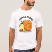Shello Daar Funny Snail Hallo Pun T-shirt (Voorkant)