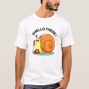 Shello Daar Funny Snail Hallo Pun T-shirt