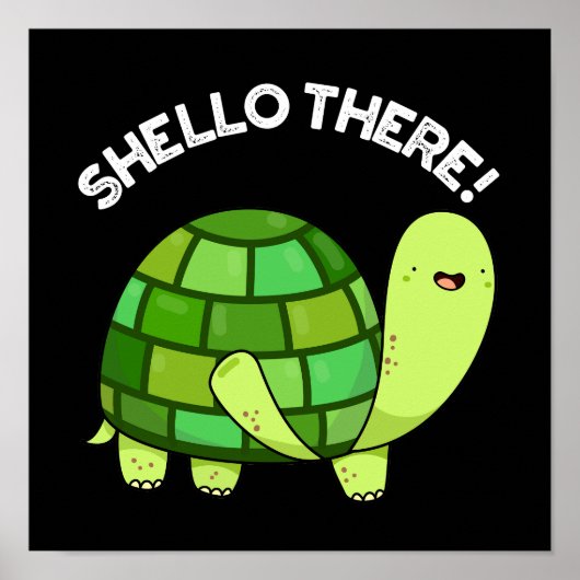 Shello Daar Funny Tortoise Pun Dark BG Poster (Voorkant)