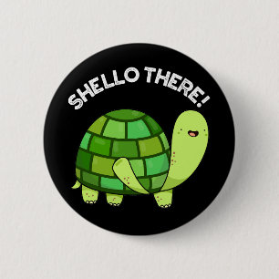 Shello Daar Funny Tortoise Pun Dark BG Ronde Button 5,7 Cm