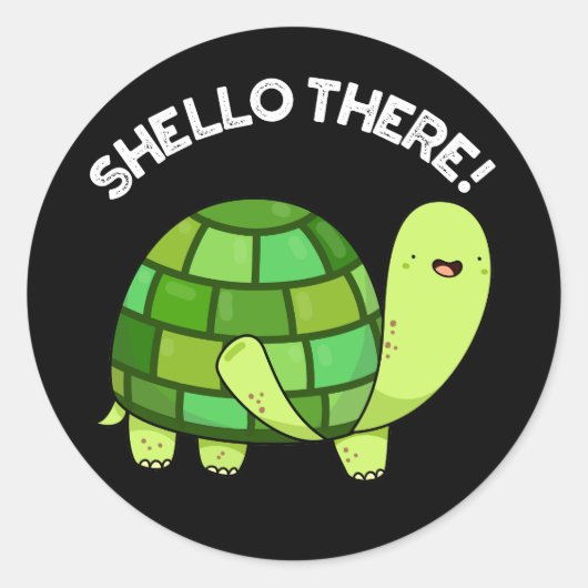 Shello Daar Funny Tortoise Pun Dark BG Ronde Sticker (Voorkant)