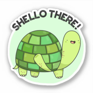 Shello Daar Funny Tortoise Pun Sticker