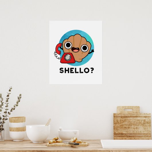 Shello Funny Zee Shell Pun Poster (Keuken)