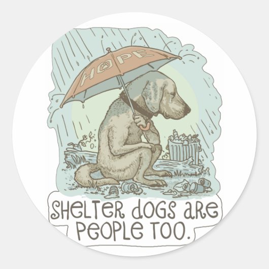 Shelter Dogs zijn ook mensen Ronde Sticker (Voorkant)