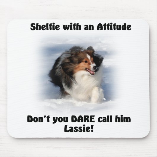 Sheltie Attitude Mousepad Muismat (Voorkant)