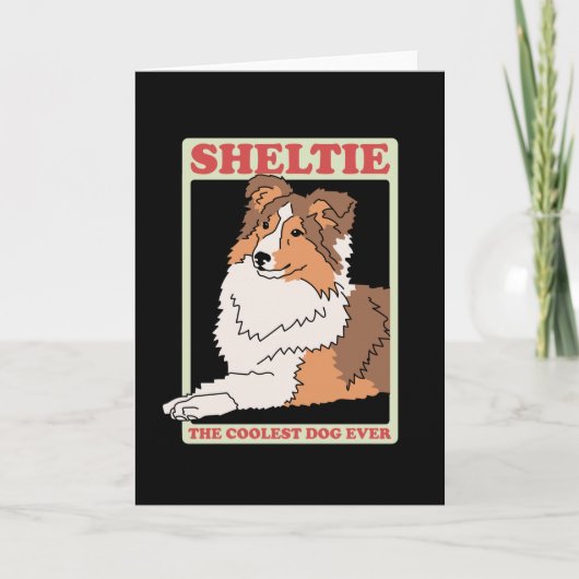 Sheltie Coolest Dog | Shetland Sheepdog Kaart (Voorkant)
