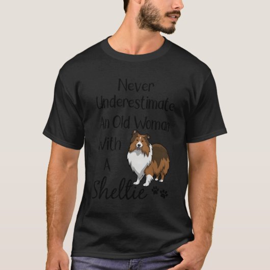 Sheltie Gift Oude Vrouw En Sheltie Grappige Shelti T-shirt (Voorkant)