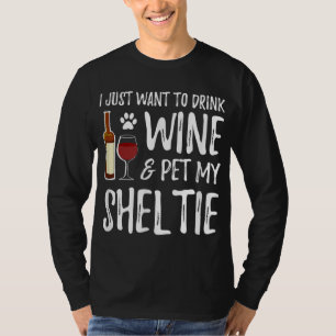 Sheltie Hondenliefhebber Wine Funny Dog Mam Gift T-shirt