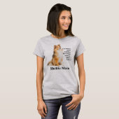 Sheltie Ma T-Shirt (Voorkant volledig)