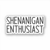 Shenanigan liefhebber sticker (Voorkant)