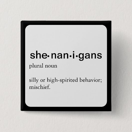Shenanigans, Button voor definitie (Voorkant)