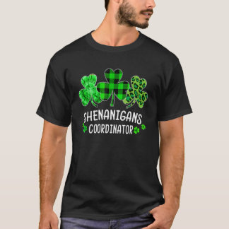 Shenanigans Coordinator Funny St Patrick Day Teac T-shirt