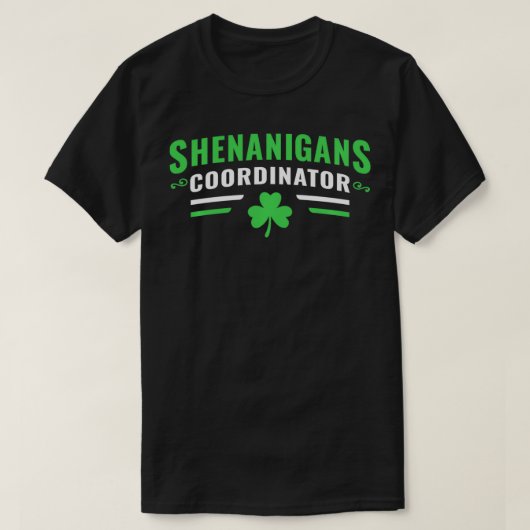 Shenanigans Coordinator Funny Teacher St Patrick' T-shirt (Design voorkant)