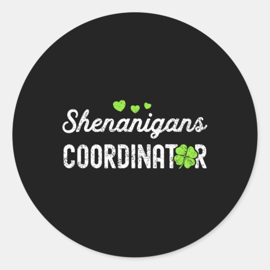 Shenanigans coördinator Happy St Patricks Day Teac Ronde Sticker (Voorkant)