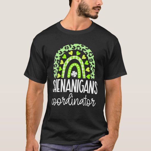 Shenanigans Coordinator Rainbow St Patrick's Day T T-shirt (Voorkant)