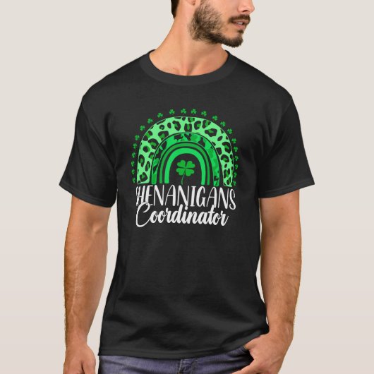 Shenanigans Coordinator Rainbow St Patrick's Day T T-shirt (Voorkant)