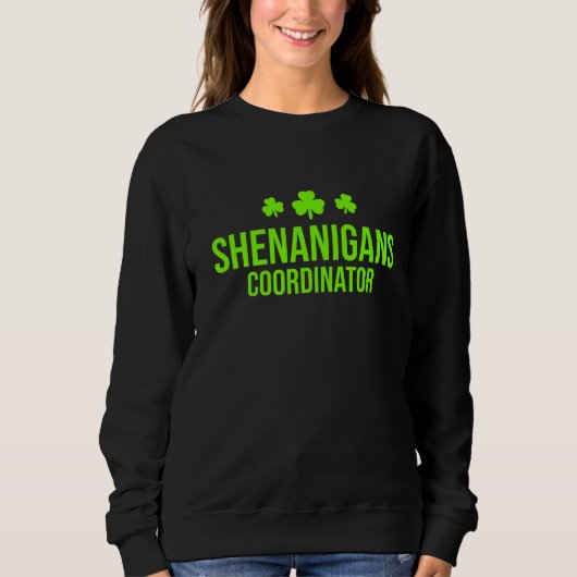 Shenanigans Coordinator Shamrock St Patrick's Day Trui (Voorkant)