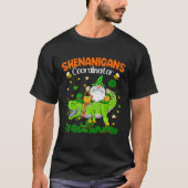 Shenanigans Coordinator St Patrick's Day Dinosaur  T-shirt (Voorkant)