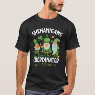 Shenanigans Coordinator St Patricks Day Gnomes Sha T-shirt