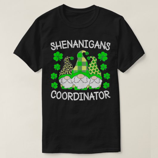 Shenanigans Coordinator St Patricks Day Green Gnom T-shirt (Design voorkant)
