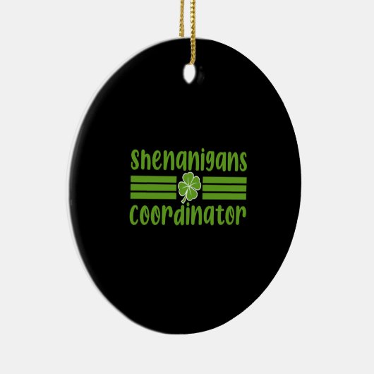 Shenanigans Coordinator St Patrick's Day Keramisch Ornament (Rechts)