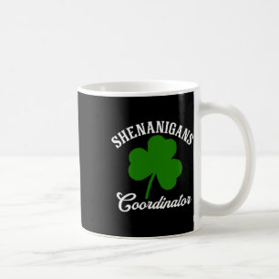 Shenanigans Coordinator St Patrick's Day Koffiemok