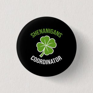 Shenanigans Coordinator St Patrick's Day Ronde Button 3,2 Cm