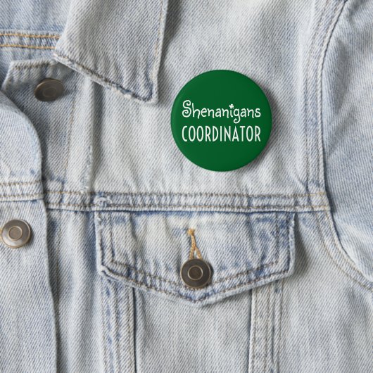 Shenanigans Coordinator St Patrick's Day Ronde Button 5,7 Cm (In situ)