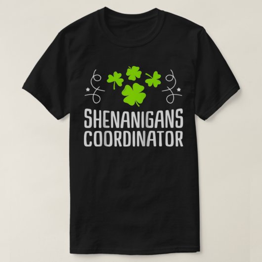 Shenanigans Coordinator St Patrick's Day  T-shirt (Design voorkant)