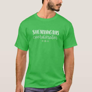 Shenanigans Coordinator T-shirt