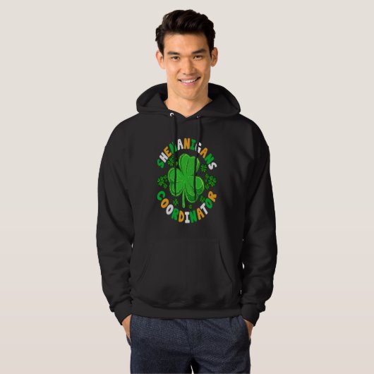 Shenanigans Coordinator Teacher  St Patricks Day I Hoodie (Voorkant volledig)