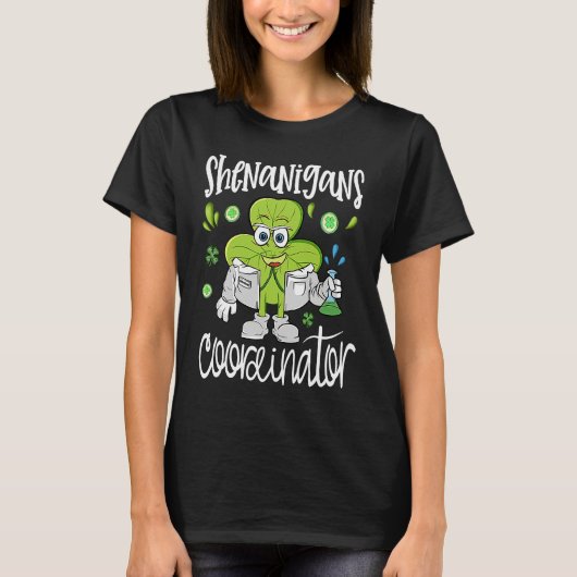 Shenanigans Coordinator  Teacher St Patrick's Day  T-shirt (Voorkant)
