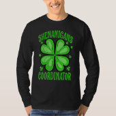 Shenanigans Coordinator Teacher St Patrick's Day T-shirt (Voorkant)