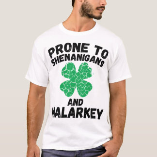 Shenanigans en Malarkey | Funny St. Patrick's Day T-shirt