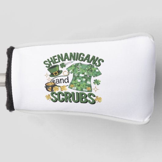 Shenanigans en Scrubs Funny Nursing St Patrick's Golfheadcover (Voorkant)