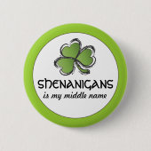 Shenanigans is mijn Button uit de middelste naam (Voorkant)