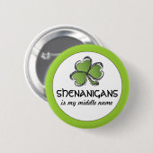 Shenanigans is mijn Button uit de middelste naam (Voorkant /achterkant)