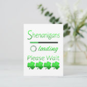 Shenanigans Loading Gelieve te wachten Briefkaart (Staand voorkant)