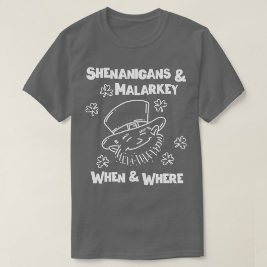 Shenanigans Malarkey St Patricks Dagen T-shirt (Design voorkant)