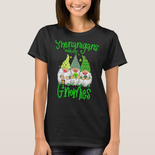Shenanigans met mijn gnomen St Patrick S Day Gnome T-shirt (Voorkant)