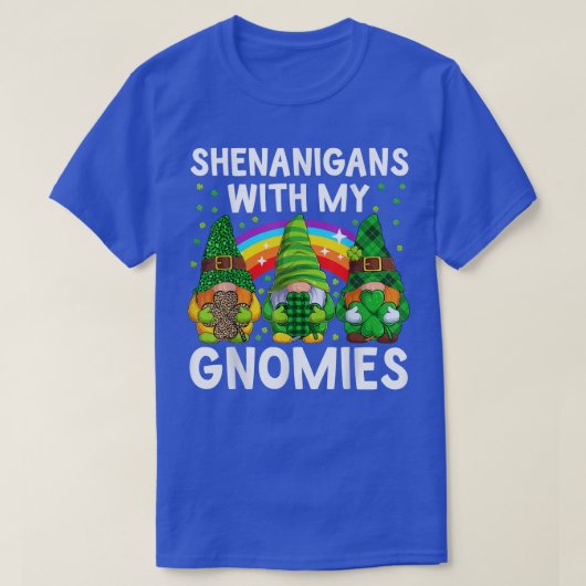 Shenanigans met mijn gnomen St Patricks Day Gnome T-shirt (Design voorkant)