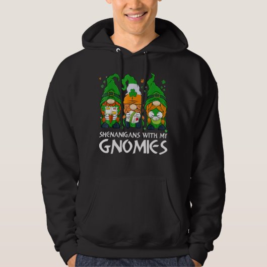 Shenanigans met mijn Gnomies Postal St Patrick's D Hoodie (Voorkant)